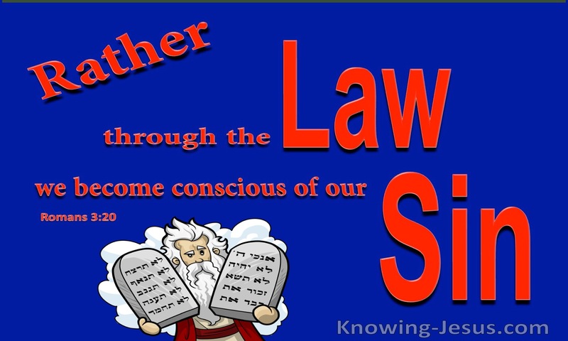 Romans 3:20 The Law Makes Us Conscious of Sin (blue)